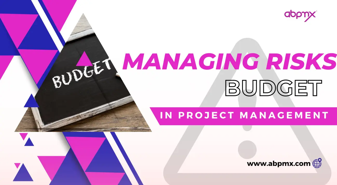 Strategies For Managing Budget Risks In Project Management